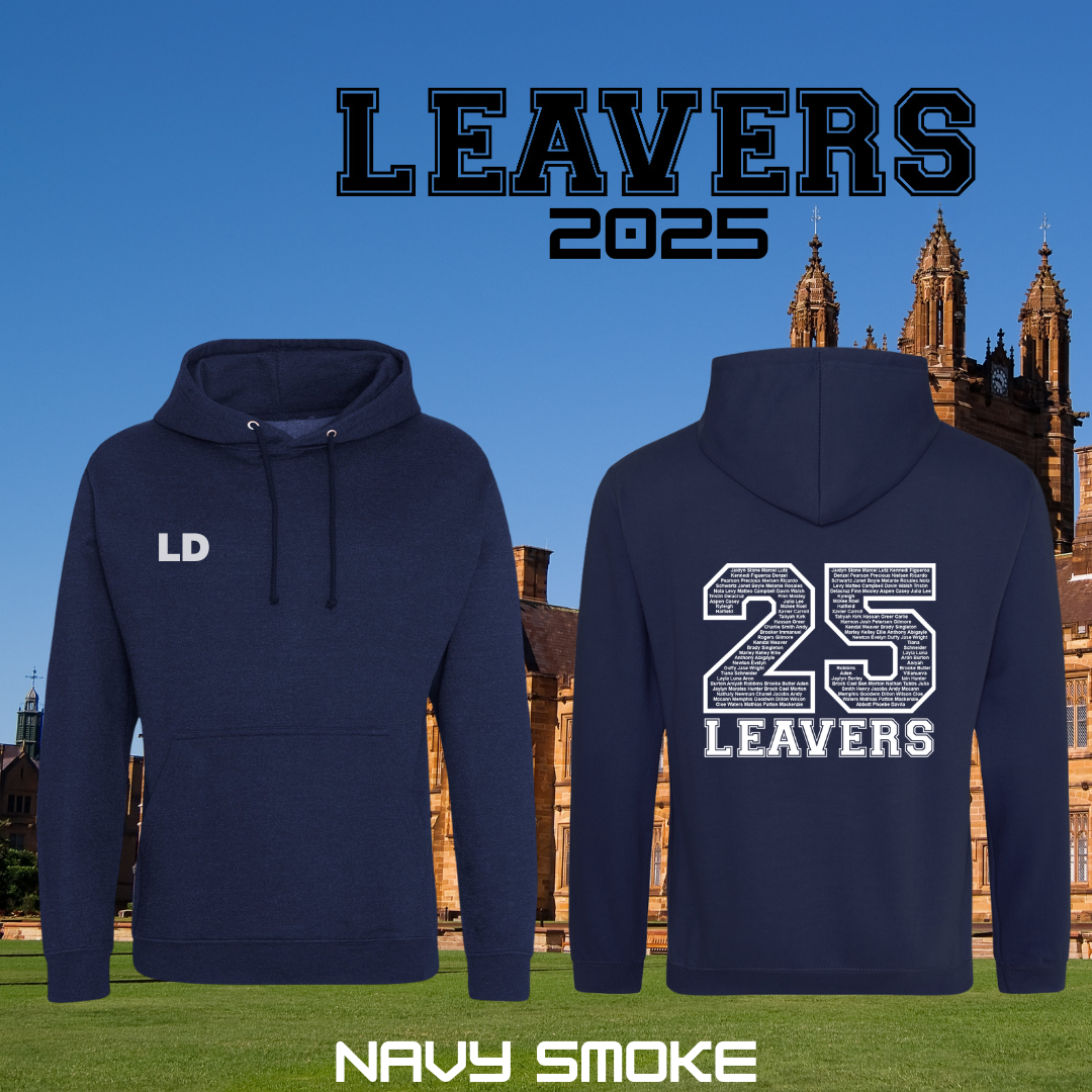 LEAVERS 2025 Custom Hoodie