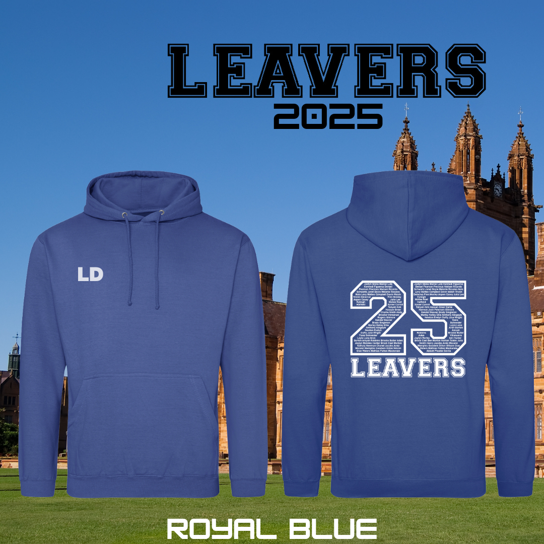 LEAVERS 2025 Custom Hoodie