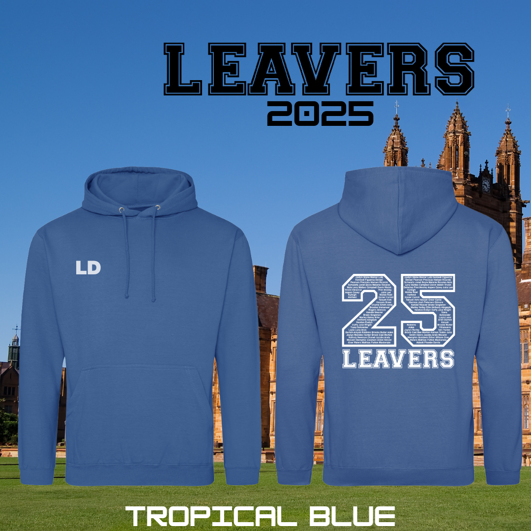 LEAVERS 2025 Custom Hoodie