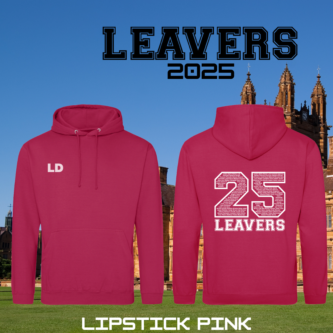 LEAVERS 2025 Custom Hoodie